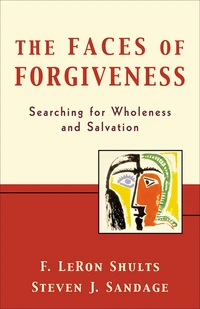 Cover of The Faces of Forgiveness