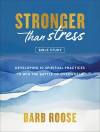 Cover of Stronger than Stress Bible Study