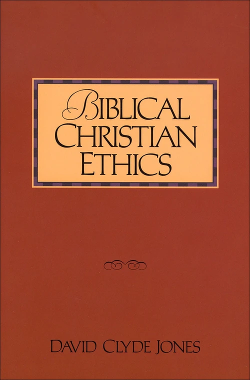 Cover of Biblical Christian Ethics