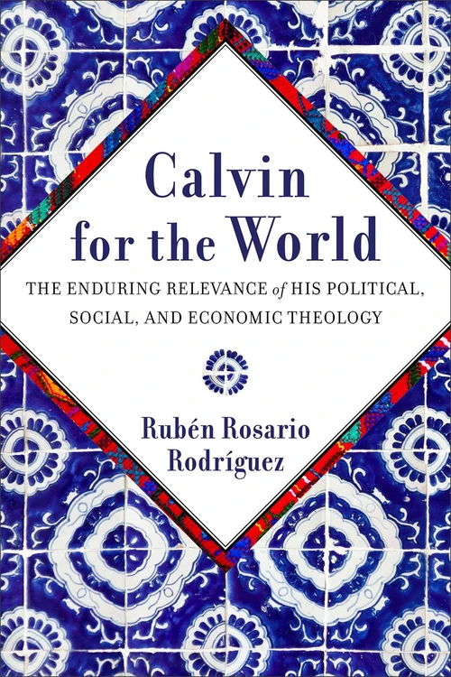 Cover of Calvin for the World