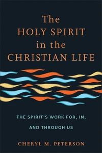 Cover of The Holy Spirit in the Christian Life
