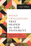 Cover of Seven Challenges That Shaped the New Testament