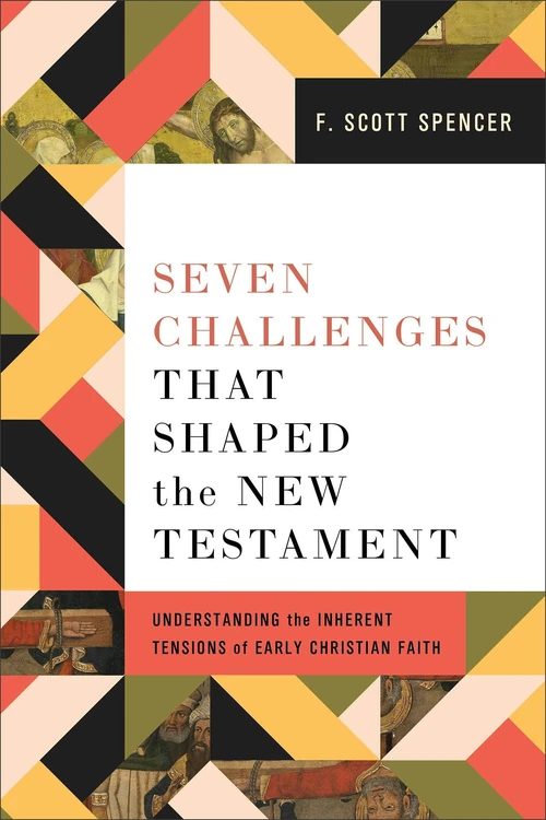 Cover of Seven Challenges That Shaped the New Testament