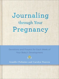 Cover of Journaling Through Your Pregnancy