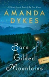 Cover of Born of Gilded Mountains