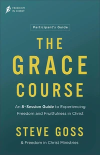 Cover of The Grace Course Participant's Guide