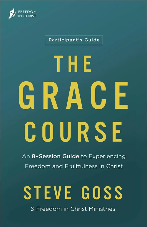 Cover of The Grace Course Participant's Guide