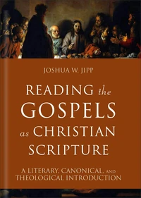 Cover of Reading the Gospels as Christian Scripture