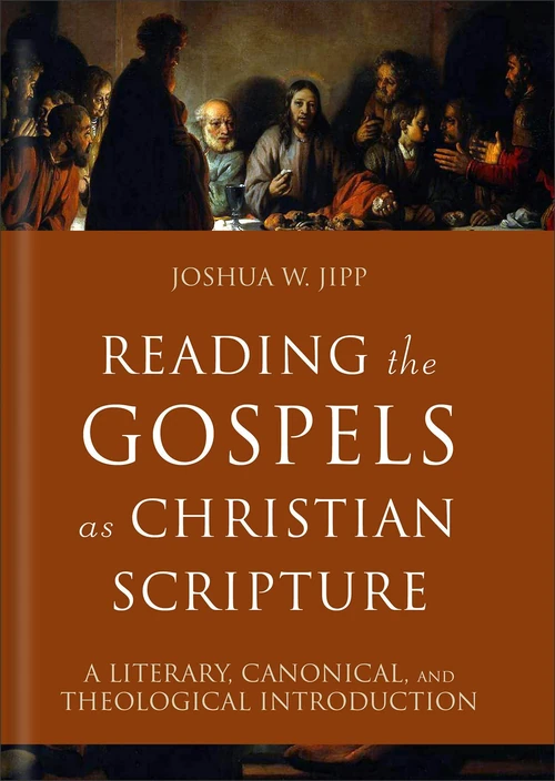 Cover of Reading the Gospels as Christian Scripture