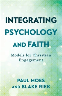 Cover of Integrating Psychology and Faith