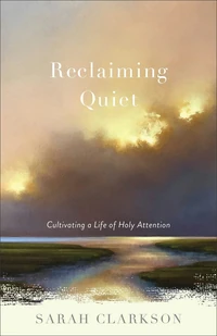 Cover of Reclaiming Quiet