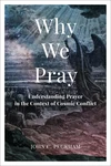 Cover of Why We Pray