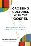 Cover of Crossing Cultures with the Gospel
