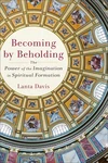 Cover of Becoming by Beholding