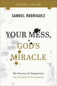 Cover of Your Mess, God's Miracle Study Guide