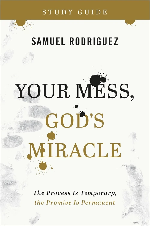 Cover of Your Mess, God's Miracle Study Guide