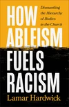 Cover of How Ableism Fuels Racism