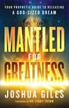 Cover of Mantled for Greatness