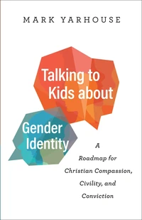 Cover of Talking to Kids about Gender Identity