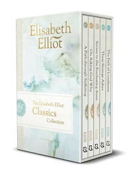 Cover of The Elisabeth Elliot Classics Collection