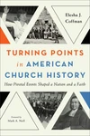 Cover of Turning Points in American Church History