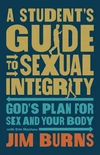 Cover of A Student's Guide to Sexual Integrity