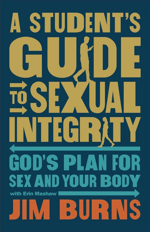 Cover of A Student's Guide to Sexual Integrity