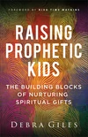Cover of Raising Prophetic Kids