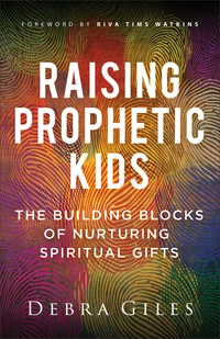 Cover of Raising Prophetic Kids