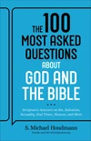 Cover of The 100 Most Asked Questions about God and the Bible