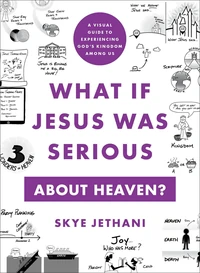 Cover of What If Jesus Was Serious about Heaven?