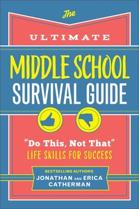 Cover of The Ultimate Middle School Survival Guide