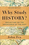 Cover of Why Study History?