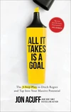 Cover of All It Takes Is a Goal