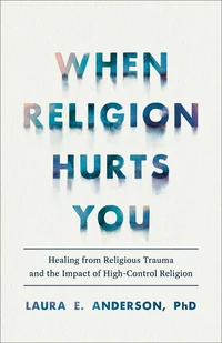 Cover of When Religion Hurts You