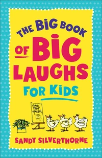 Cover of The Big Book of Big Laughs for Kids