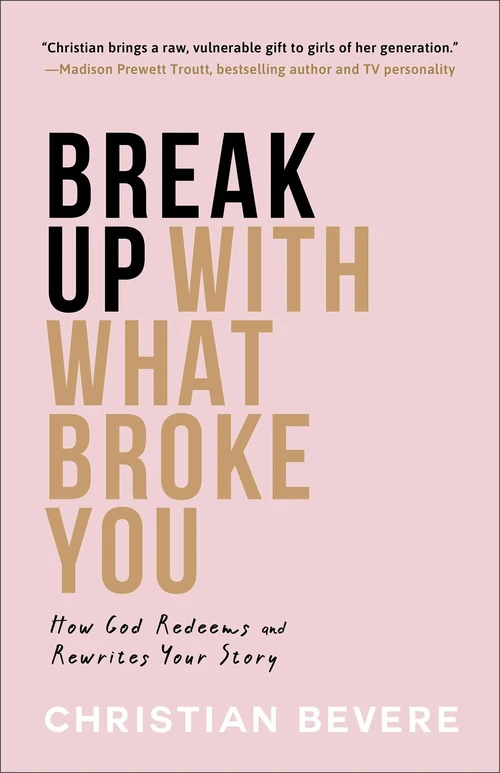 Cover of Break Up with What Broke You