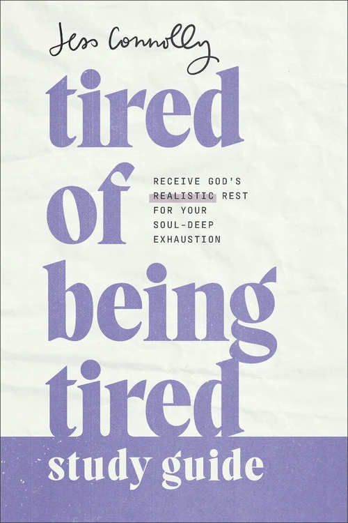 Cover of Tired of Being Tired Study Guide