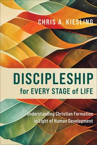 Cover of Discipleship for Every Stage of Life
