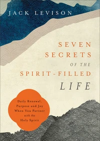 Cover of Seven Secrets of the Spirit-Filled Life