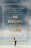Cover of He Knows Your Name
