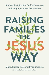Cover of Raising Families the Jesus Way