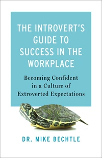 Cover of The Introvert's Guide to Success in the Workplace