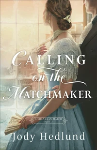 Cover of Calling on the Matchmaker