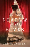 Cover of In the Shadow of the River