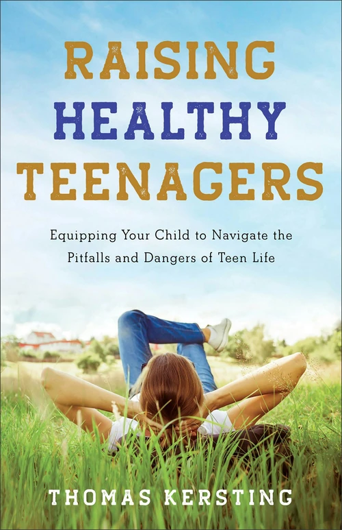 Cover of Raising Healthy Teenagers
