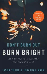 Cover of Don't Burn Out, Burn Bright