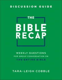 Cover of The Bible Recap Discussion Guide