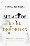 Cover of Milagros en el desorden