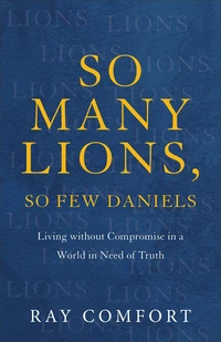 Cover of So Many Lions, So Few Daniels